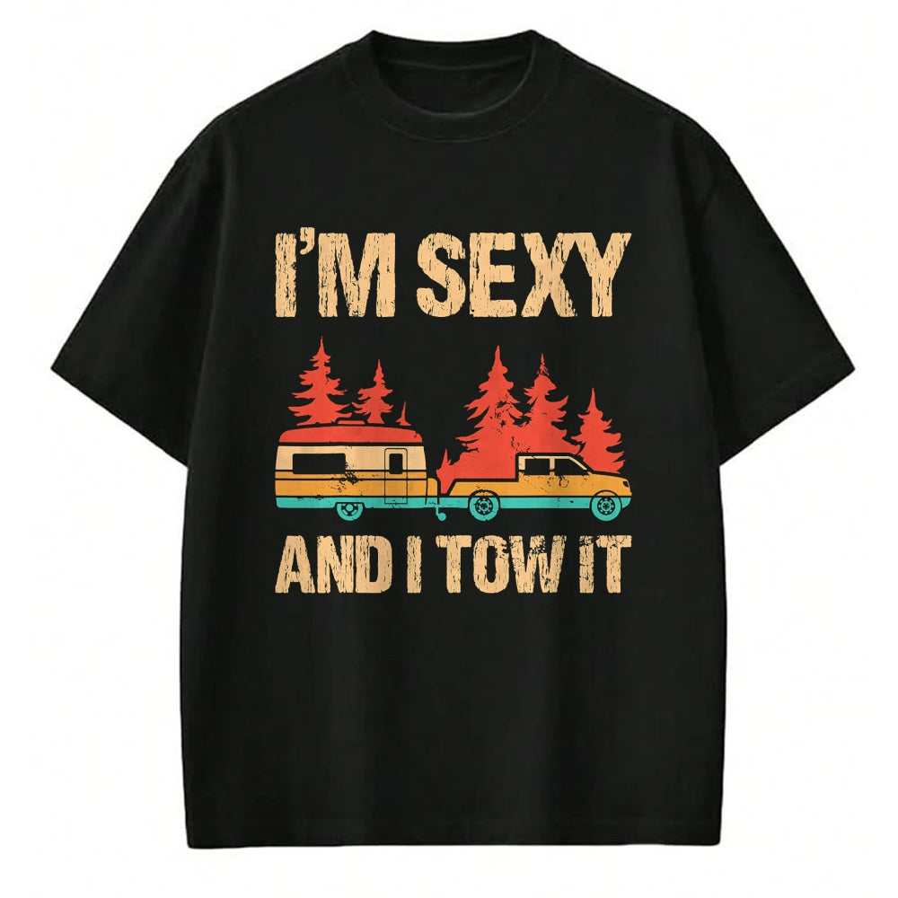 Funny Camping Shirt, Gift For Camping Lover Unisex T-Shirt/Hoodie/Sweatshirt HLT00 - I_m Sexy and I Tow It Bigfoot Camp Trees Hike Hiking Camping T-Shirt