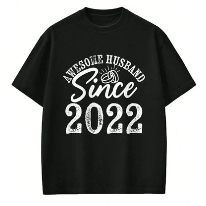 Best Wife Shirt, Wife and Husband Unisex T-Shirt/Hoodie/Sweatshirt HLT00 - Awesome Husband Since 2022 Anniversary From Wife Funny Him T-Shirt