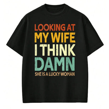 Best Wife Shirt, Wife and Husband Unisex T-Shirt/Hoodie/Sweatshirt HLT00 - Gift for wife T shirt, lucky wife   My Wife Is A Lucky Woman Husband Wife Themed Present Tank Top (1)