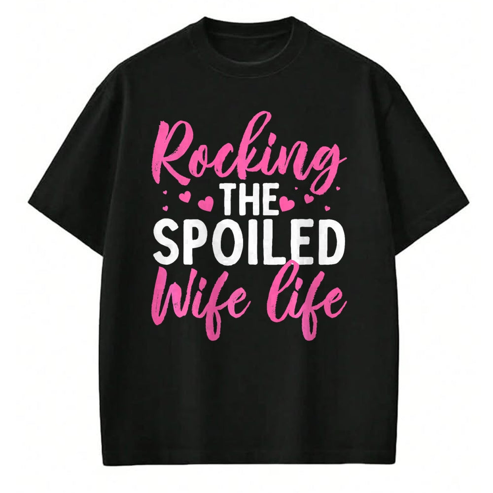 Best Wife Shirt, Wife and Husband Unisex T-Shirt/Hoodie/Sweatshirt HLT00 - Gift for wife T shirt, spoiled wife   Funny Spoiled Wife Art For Women Girls Husband Spoiled Wife Pr (24)