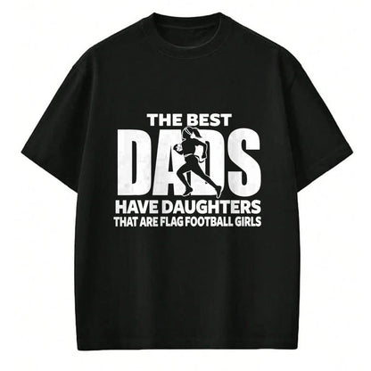 Gift for Dad Shirt, Funny Dad Unisex T-Shirt/Hoodie/Sweatshirt HLT00 – Flag Football Girl Dad Proud Father of Girl Playing Sports T-Shirt