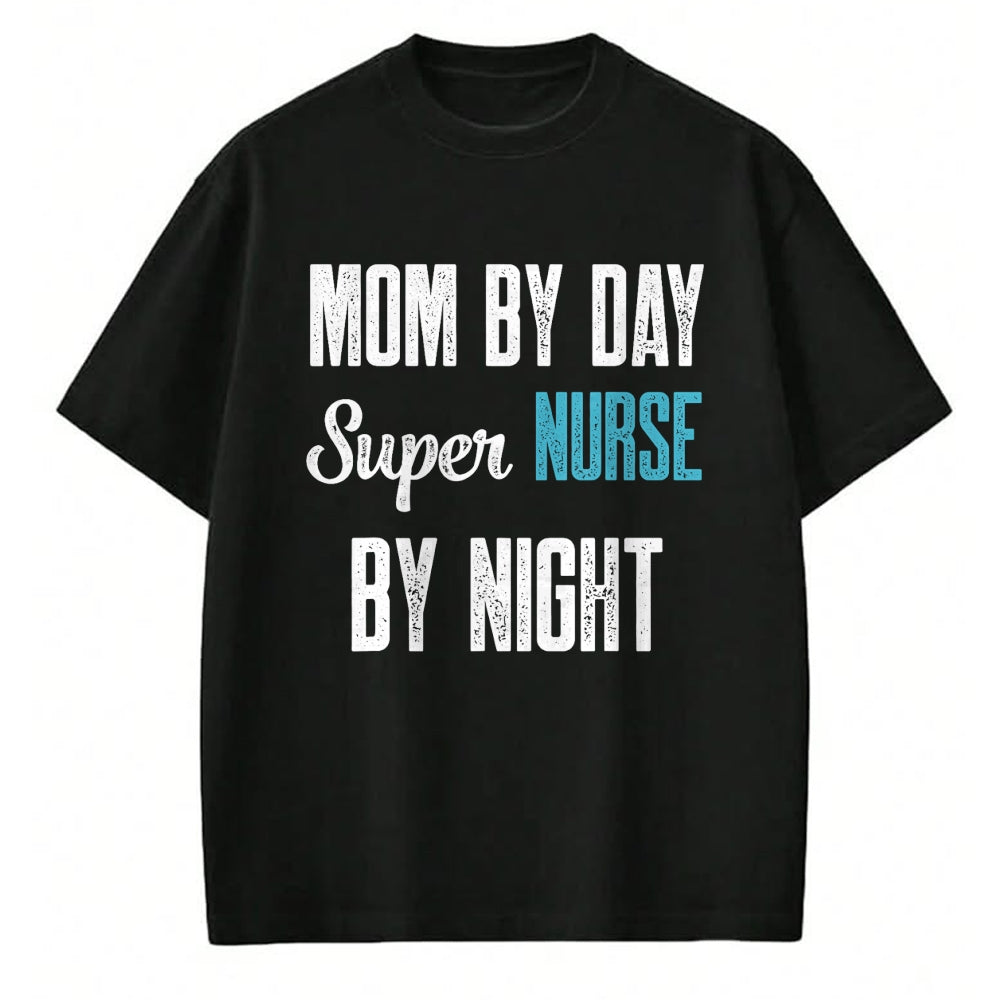 Funny Nurse Shirt, Nurse Unisex T-Shirt/Hoodie/Sweatshirt HLT00 - Mom By Day Super Nurse By Night Tshirt for RN ER T-Shirt