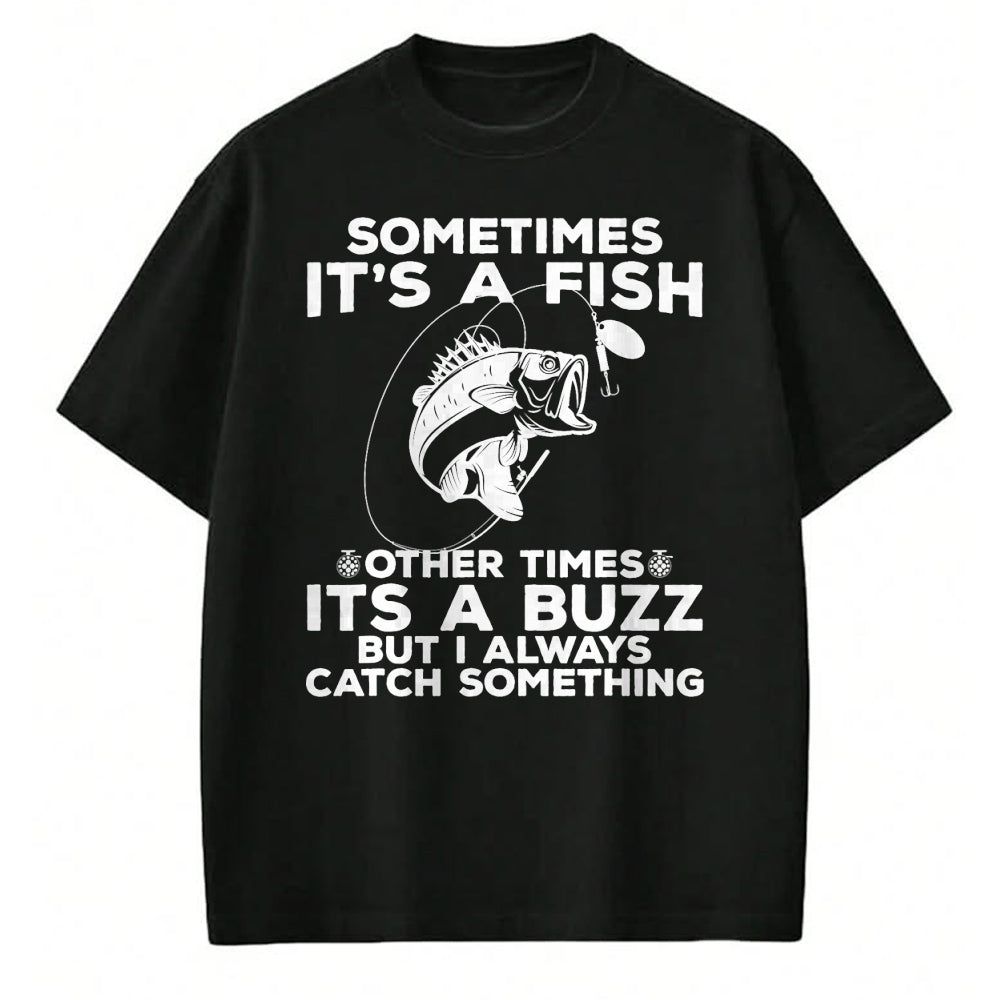 Funny Fishing Shirt, Gift For Fishing Lover Unisex T-Shirt/Hoodie/Sweatshirt HLT00 - Funny Fishing Sometimes It_s A Fish Fishing T-Shirt