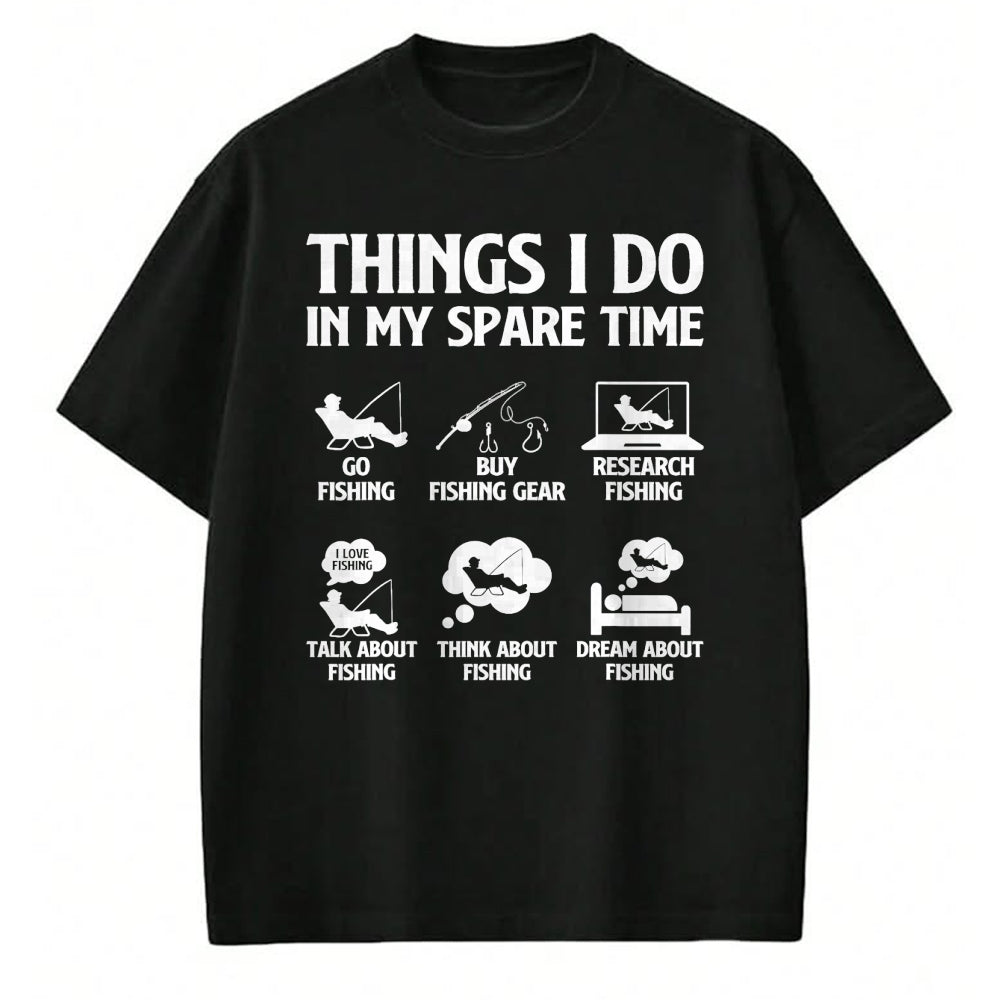 Funny Fishing Shirt, Gift For Fishing Lover Unisex T-Shirt/Hoodie/Sweatshirt HLT00 - Things I Do in My Spare Time Fishing Tee Shirt for Men Boys Bass Fishing T-Shirt