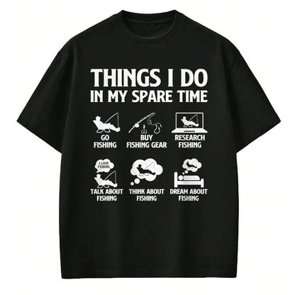 Funny Fishing Shirt, Gift For Fishing Lover Unisex T-Shirt/Hoodie/Sweatshirt HLT00 - Things I Do in My Spare Time Fishing Tee Shirt for Men Boys Bass Fishing T-Shirt