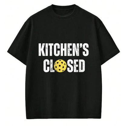 Funny Pickleball Shirt, Pickleball Lover Unisex T-Shirt/Hoodie/Sweatshirt HLT00 - Pickleball Kitchen is Closed Pickleball Net Closed T-Shirt