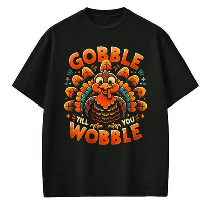 Best Thanksgiving Family Shirt , Funny Thanksgiving UnisexT-Shirt/Hoodie/Sweatshirt HLT00 - Thanksgiving Shirt for Men Women Kids Gobble Till You Wobble T-Shirt