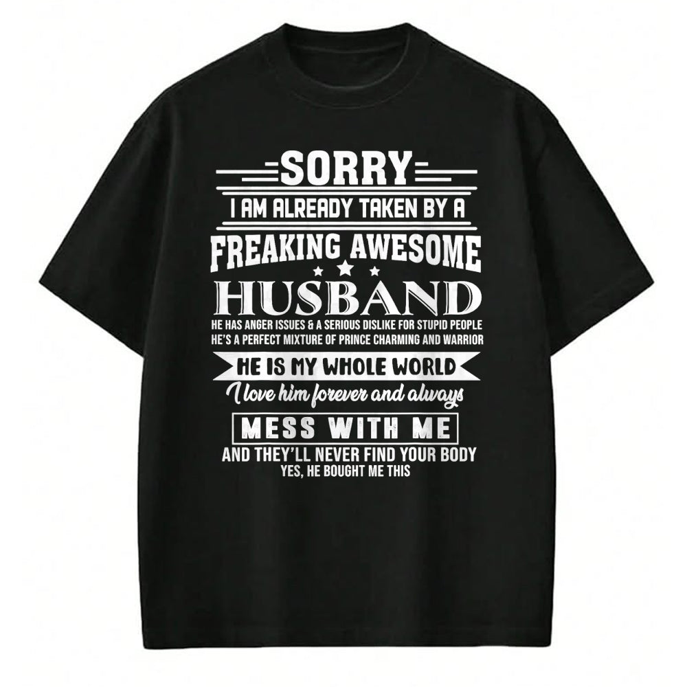 Best Wife Shirt, Wife and Husband Unisex T-Shirt/Hoodie/Sweatshirt HLT00 - Sorry i am already taken by a freaking awesome husband T-Shirt (1)