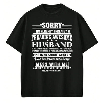 Best Wife Shirt, Wife and Husband Unisex T-Shirt/Hoodie/Sweatshirt HLT00 - Sorry i am already taken by a freaking awesome husband T-Shirt (1)