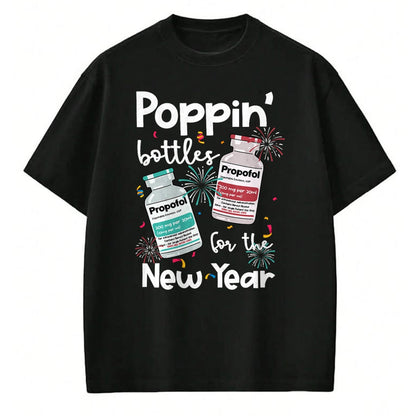 Funny Nurse Shirt, Nurse Unisex T-Shirt/Hoodie/Sweatshirt HLT00 - ICU Nurses New Year Eve Outfits Poppin Bottles PICU ER Nurse T-Shirt