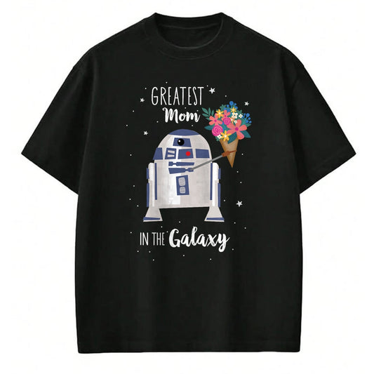 Gift for Mom Shirt, Funny Mom Unisex T-Shirt/Hoodie/Sweatshirt HLT00 - Star Wars R2-D2 Greatest Mom in the Galaxy Mothers Day T-Shirt