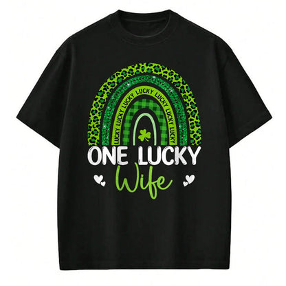 Best Wife Shirt, Wife and Husband Unisex T-Shirt/Hoodie/Sweatshirt HLT00 - Gift for wife T shirt, lucky wife   One Lucky Wife Rainbow Leopard Saint Patrick's Day T-Shirt