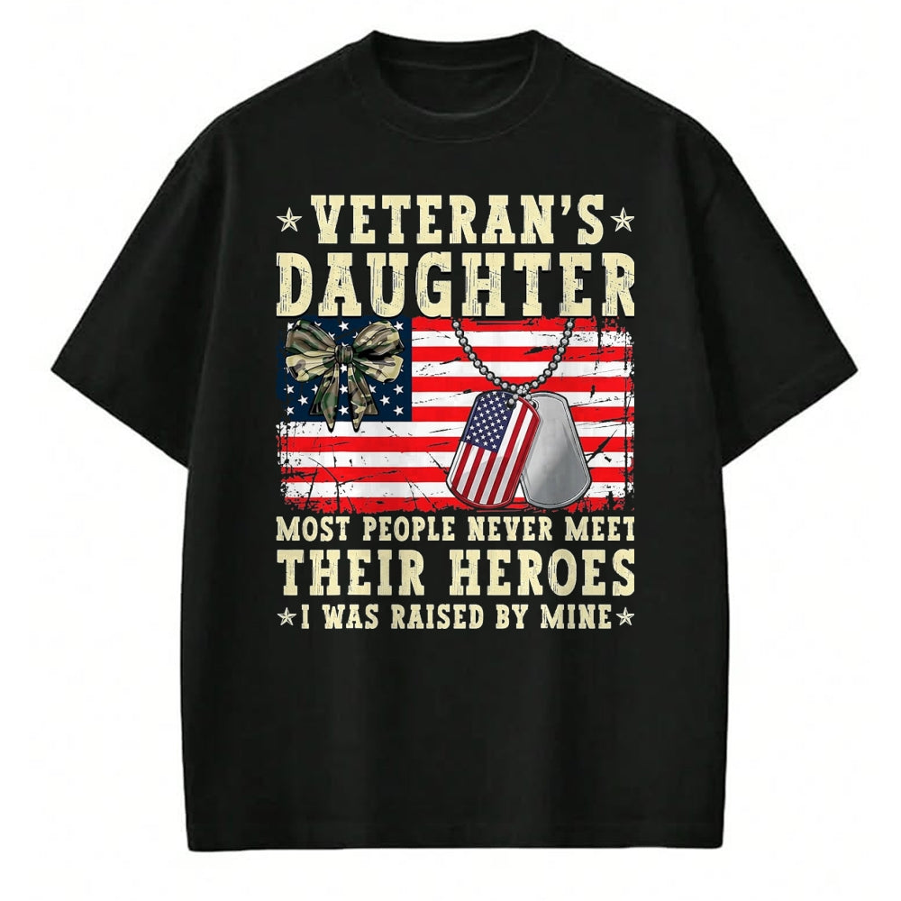 Proud Veteran Shirt, Funny Veteran UnisexT-Shirt/Hoodie/Sweatshirt HLT00 - Veteran_s Daughter Most People Never Meet Their Heroes USA T-Shirt, Men, Black, 3X-Large
