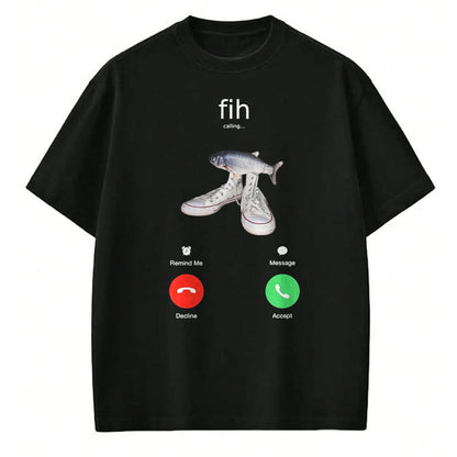 Funny Fishing Shirt, Gift For Fishing Lover Unisex T-Shirt/Hoodie/Sweatshirt HLT00 - Fih Meme Shirt Fish Calling Shirt Misspelled fih is Calling T-Shirt