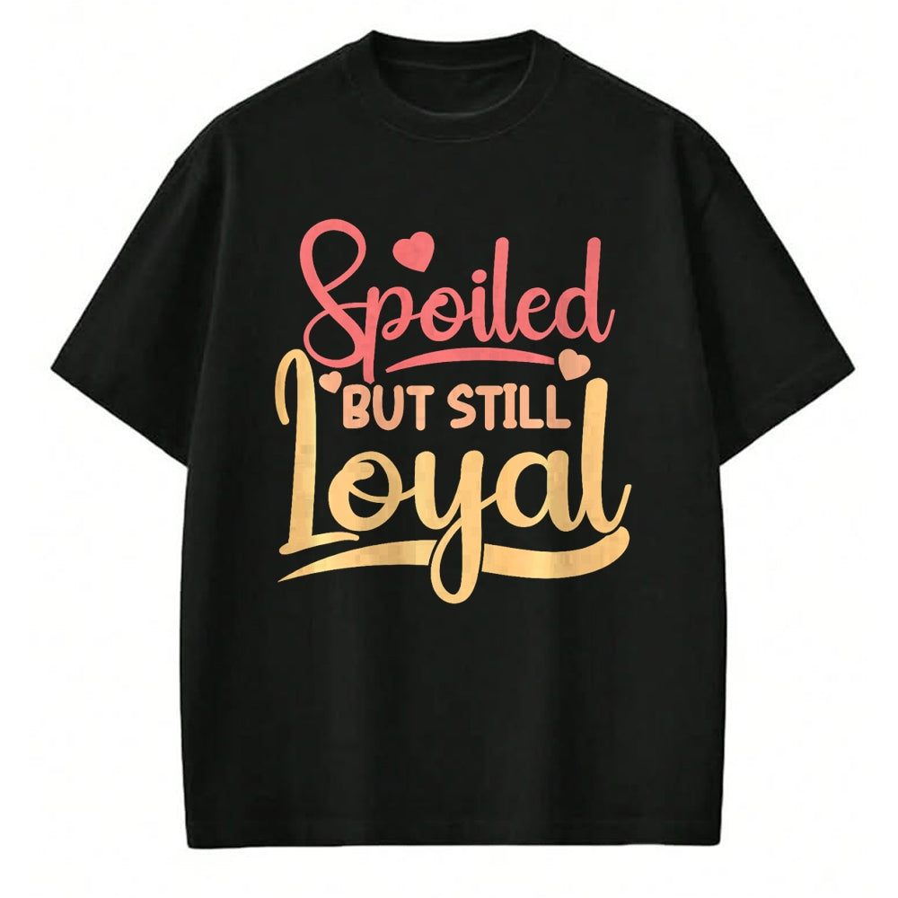Best Wife Shirt, Wife and Husband Unisex T-Shirt/Hoodie/Sweatshirt HLT00 - Gift for wife T shirt, spoiled wife   Spoiled Wife Spoiled But Still Loyal Premium T-Shirt (2)