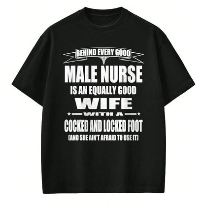 Funny Nurse Shirt, Nurse Unisex T-Shirt/Hoodie/Sweatshirt HLT00 - Male Nurse's Wife Unique Rn Nurse Funny LPN Pun Gift T-Shirt