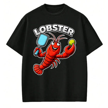 Funny Pickleball Shirt, Pickleball Lover Unisex T-Shirt/Hoodie/Sweatshirt HLT00 - Funny Pickleball Lobster Paddle Player T-Shirt