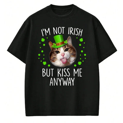 Patrick Day Shirts for Family, Funny Patrick Day shirts, st patrick's day Unisex T-Shirt/Hoodie/Sweatshirt HLT00 - I_m Not Irish But Kiss Me Anyway St. Patrick Day Gifts T-Shirt