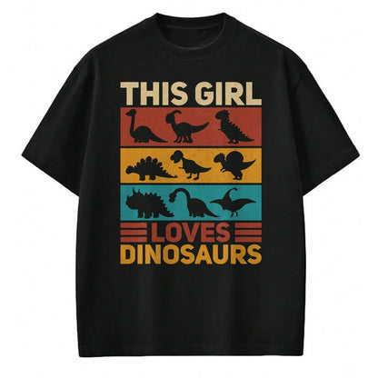 Best Dinosaur Lover Shirt, Funny Dinosaur UnisexT-Shirt/Hoodie/Sweatshirt HLT00 - This Girl Loves Dinosaurs Vintage Dinosaur Outfit Dinosaur T-Shirt