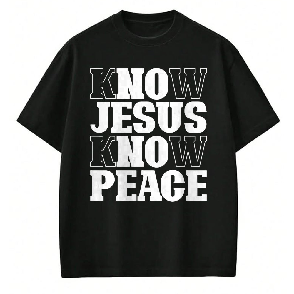 Christian Tee, Christian Faith Unisex T-Shirt/Hoodie/Sweatshirt HLT00 - Know Jesus Know Peace Religion God Church Christian Gifts T-Shirt (1)