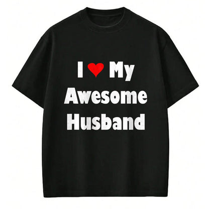 Best Wife Shirt, Wife and Husband Unisex T-Shirt/Hoodie/Sweatshirt HLT00 - Womens My Husband Is Awesome Tee I Love My Awesome Husband T-Shirt (1)