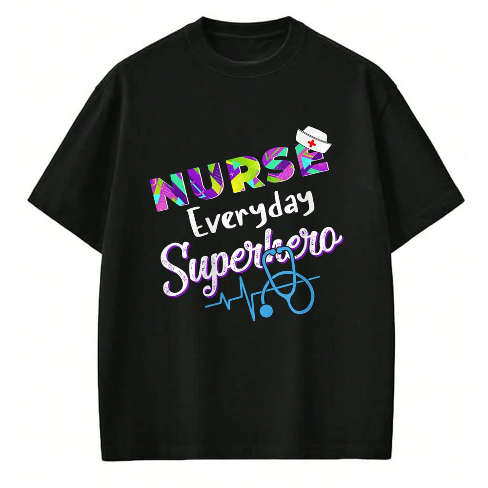 Funny Nurse Shirt, Nurse Unisex T-Shirt/Hoodie/Sweatshirt HLT00 - Nurse Every Day Superhero Coloring International Nurses Day T-Shirt