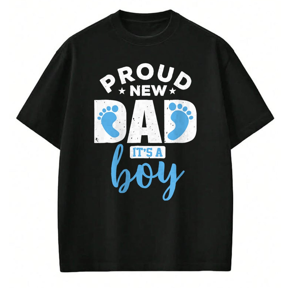 Gift for Dad Shirt, Funny Dad Unisex T-Shirt/Hoodie/Sweatshirt HLT00 – Proud New Dad It_s A Boy T-Shirt Promoted to Daddy Tee Gift T-Shirt
