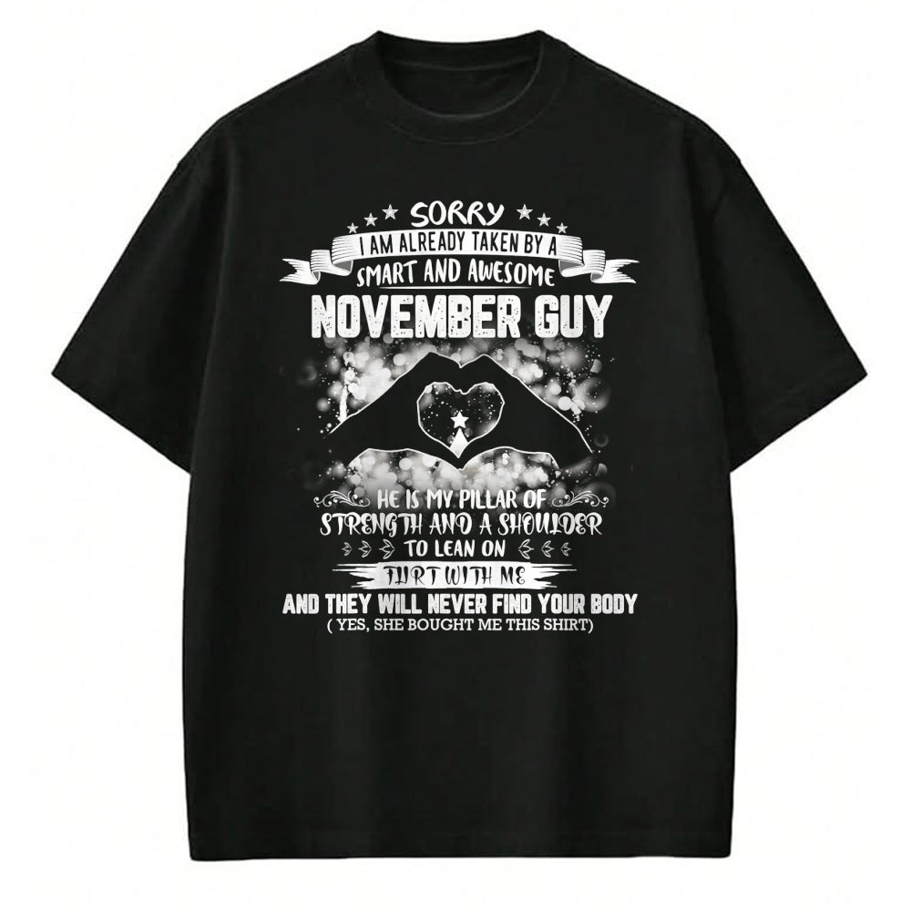 Best Wife Shirt, Wife and Husband Unisex T-Shirt/Hoodie/Sweatshirt HLT00 - Sorry I'm Already Taken By Smart And Awesome November Guy T-Shirt