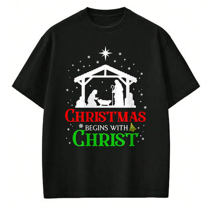 Christian Tee, Christian Faith Unisex T-Shirt/Hoodie/Sweatshirt HLT00 - Christmas Begins With Christ Christian Religious Jesus Xmas T-Shirt