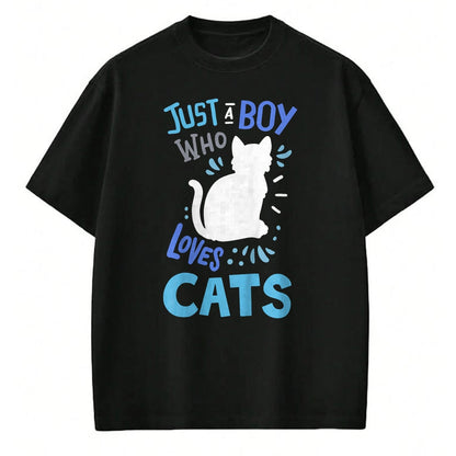 Cat Love Shirt, Funny Cat Lover Gift UnisexT-Shirt/Hoodie/Sweatshirt HLT00 - Kids Cat Just A Boy Who Loves Cats for Cat Lovers T-Shirt