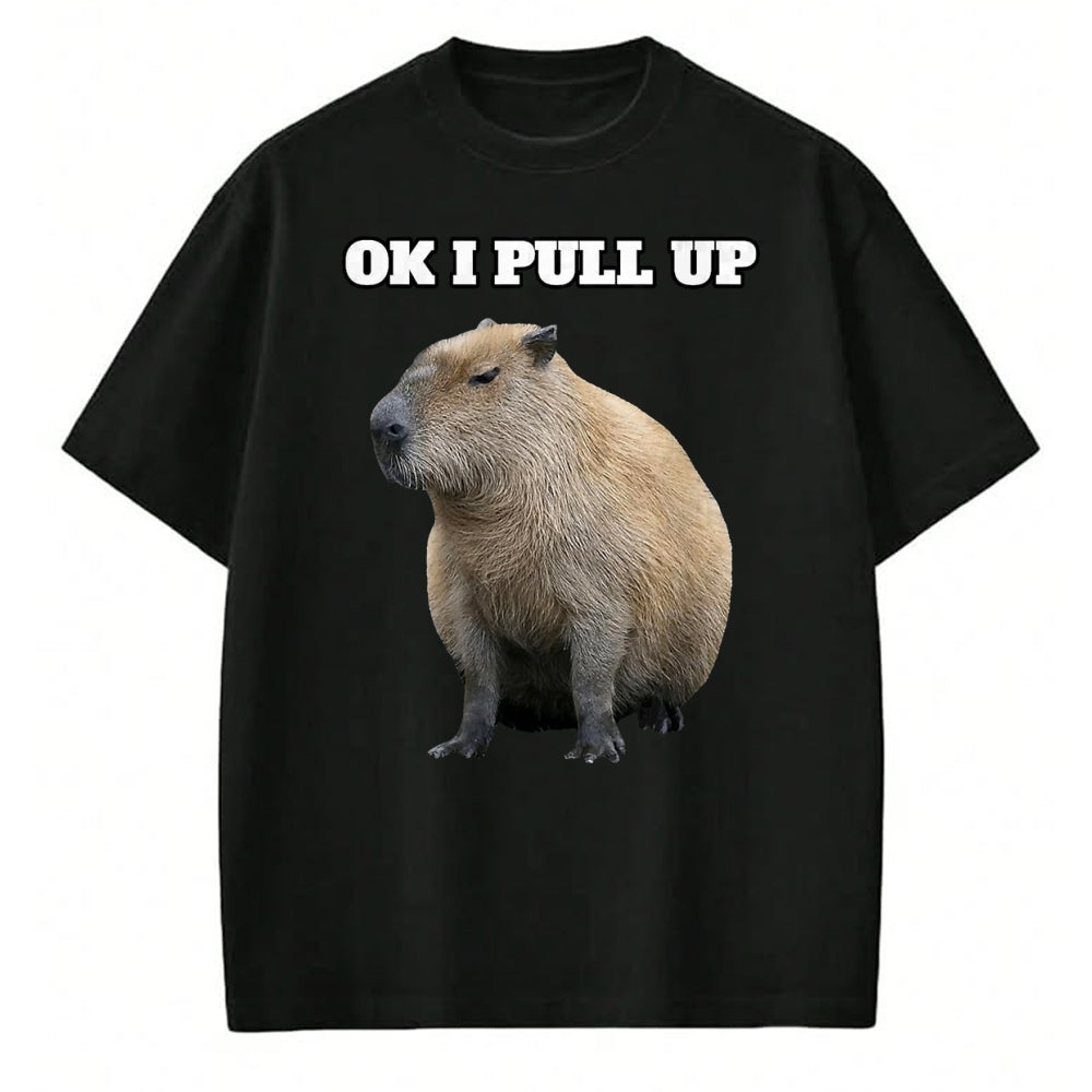 Cute Capybara Shirt, Funny Capybara Unisex T-Shirt/Hoodie/Sweatshirt HLT00 - Ok I Pull Up Capybara T-Shirt