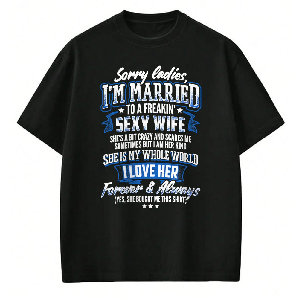Best Wife Shirt, Wife and Husband Unisex T-Shirt/Hoodie/Sweatshirt HLT00 - Sorry Ladies I'm Married To A Freaking Awesome Wife Shirt T-Shirt (1)