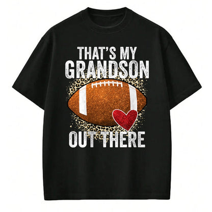 Best Grandma Shirt, Proud Grandma Unisex T-Shirt/Hoodie/Sweatshirt HLT00 - That's My Grandson Out There Football Grandma Grandpa T-Shirt (1)