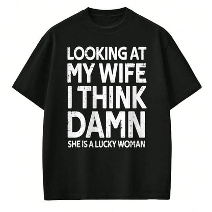 Best Wife Shirt, Wife and Husband Unisex T-Shirt/Hoodie/Sweatshirt HLT00 - Gift for wife T shirt, lucky wife   Funny My Wife Is A Lucky Woman Husband Gift Wife Themed Gift Tan (1)