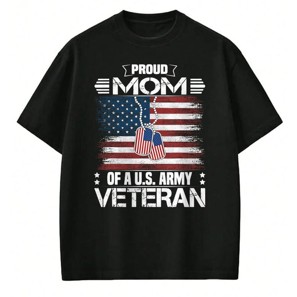 Proud Veteran Shirt, Funny Veteran UnisexT-Shirt/Hoodie/Sweatshirt HLT00 - Proud Mom of A US Army Veteran Day Family Matching T-Shirt