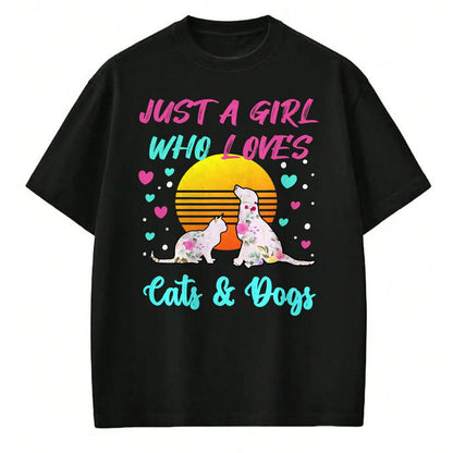 Cat Love Shirt, Funny Cat Lover Gift UnisexT-Shirt/Hoodie/Sweatshirt HLT00 - Just a Girl who Loves Cats and Dogs T-Shirt for Women T-Shirt