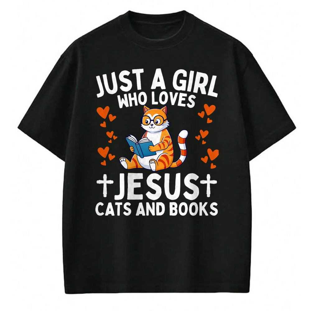 Cat Love Shirt, Funny Cat Lover Gift UnisexT-Shirt/Hoodie/Sweatshirt HLT00 - Just A Girl Who Loves Jesus Cats and Books Christian T-Shirt