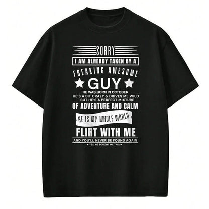 Best Wife Shirt, Wife and Husband Unisex T-Shirt/Hoodie/Sweatshirt HLT00 - Sorry I Am Already Taken By A Freaking Awesome Guy October T-Shirt (3)