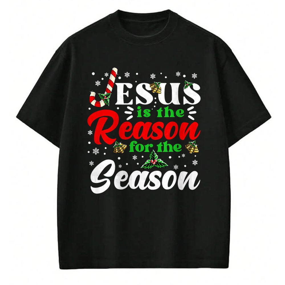 Christian Tee, Christian Faith Unisex T-Shirt/Hoodie/Sweatshirt HLT00 - Jesus Is The Reason For The Season Christmas X Mas Christian T-Shirt