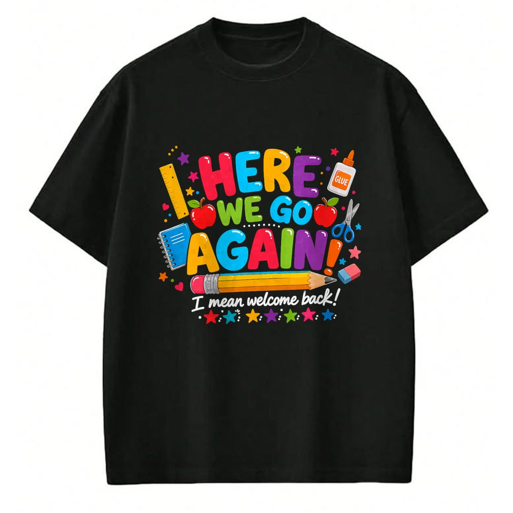Best Student Shirt, Funny Back To School UnisexT-Shirt/Hoodie/Sweatshirt HLT00 - Welcome Back to School Happy First Day of School Teacher T-Shirt