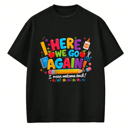 Best Student Shirt, Funny Back To School UnisexT-Shirt/Hoodie/Sweatshirt HLT00 - Welcome Back to School Happy First Day of School Teacher T-Shirt