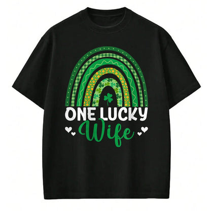 Best Wife Shirt, Wife and Husband Unisex T-Shirt/Hoodie/Sweatshirt HLT00 - Gift for wife T shirt, lucky wife   Saint Patrick's Day Shamrock One Lucky Wife Rainbow T-Shirt