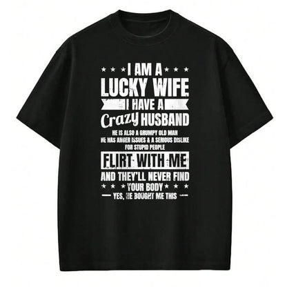 Best Wife Shirt, Wife and Husband Unisex T-Shirt/Hoodie/Sweatshirt HLT00 - Gift for wife T shirt, lucky wife   I Am A Lucky Wife Fathers Day Funny Sarcastic Women Pullover Hoo