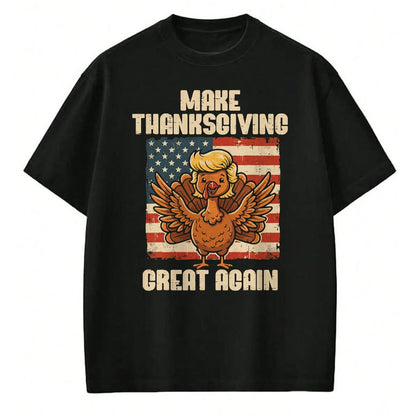 Best Thanksgiving Family Shirt , Funny Thanksgiving UnisexT-Shirt/Hoodie/Sweatshirt HLT00 - Make Thanksgiving Great Again Turkey Men Women Kids T-Shirt