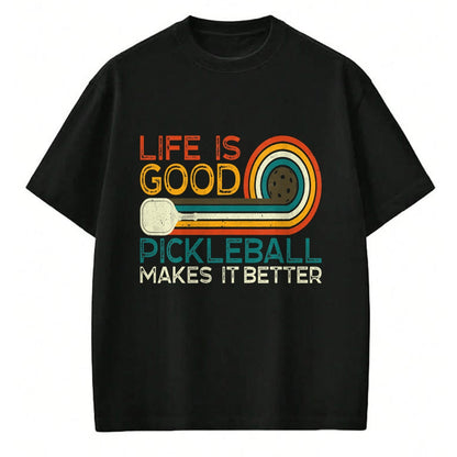 Best Grandma Shirt, Proud Grandma Unisex T-Shirt/Hoodie/Sweatshirt HLT00 - Funny Life is Good, Pickleball Makes it Better T-Shirt