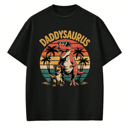 Best Dinosaur Lover Shirt, Funny Dinosaur UnisexT-Shirt/Hoodie/Sweatshirt HLT00 - Daddysaurus Dinosaur Design for Father_s Day T-Shirt