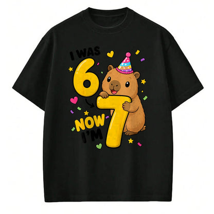 Cute Capybara Shirt, Funny Capybara Unisex T-Shirt/Hoodie/Sweatshirt HLT00 - I was 6 Now Im 7 Capybara 7th Birthday Party Cute 67 T-Shirt