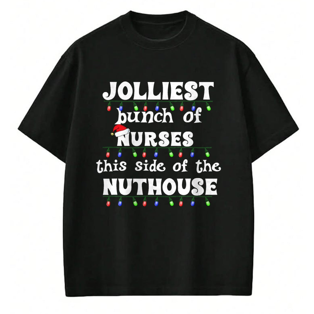 Funny Nurse Shirt, Nurse Unisex T-Shirt/Hoodie/Sweatshirt HLT00 - Funny Christmas Matching Group Work Jolliest Bunch of Nurses T-Shirt