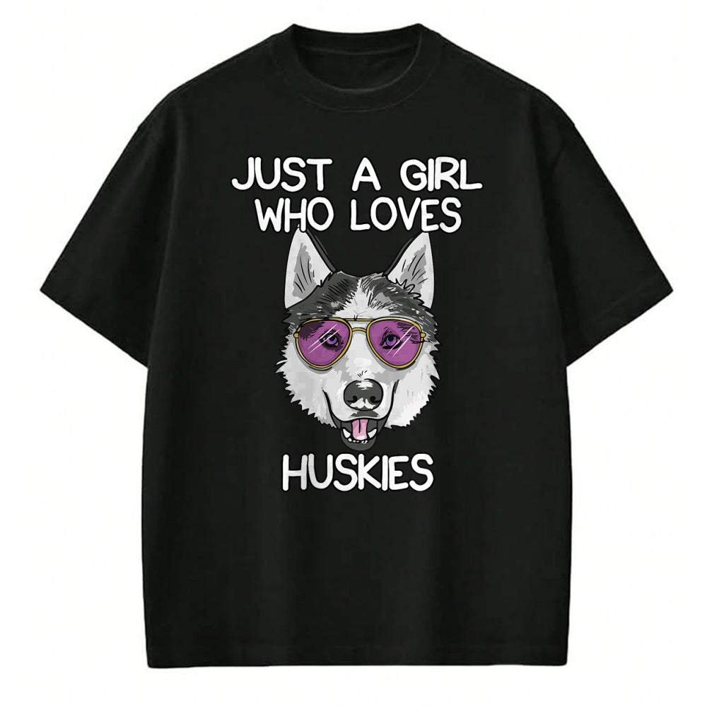 Dog Love Shirt, Dog Lover Gift T-Shirt/Hoodie/Sweatshirt HLT00 - Just A Girl Who Loves Huskies Dog Lover Gifts Husky Owner T-Shirt