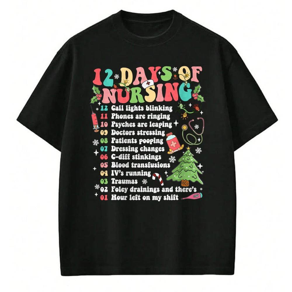 Funny Nurse Shirt, Nurse Unisex T-Shirt/Hoodie/Sweatshirt HLT00 - 12 Day Of Nursing Hospital Christmas Nurse Xmas NICU PICU ED T-Shirt